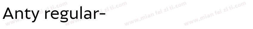 Anty regular字体转换